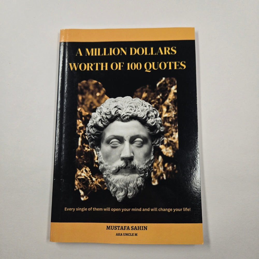A Million Dollars Worth of 100 Quotes Mustafa Sahin Uncle M Paperback Signed